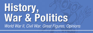 History, War & Politics