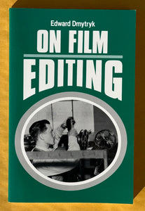 Edward Dmytryk ON FILM EDITING