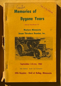 Memories of Bygone Years. Official Handbook Of Western Minnesota Steam Threshers Reunion, Inc. (1982)