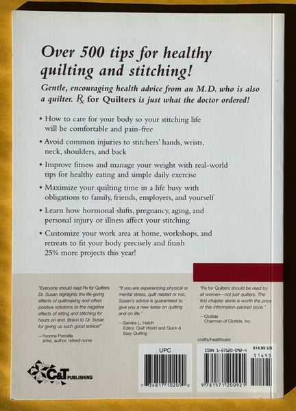 RX for Quilters. Stitcher-Friendly Advice for Every Body