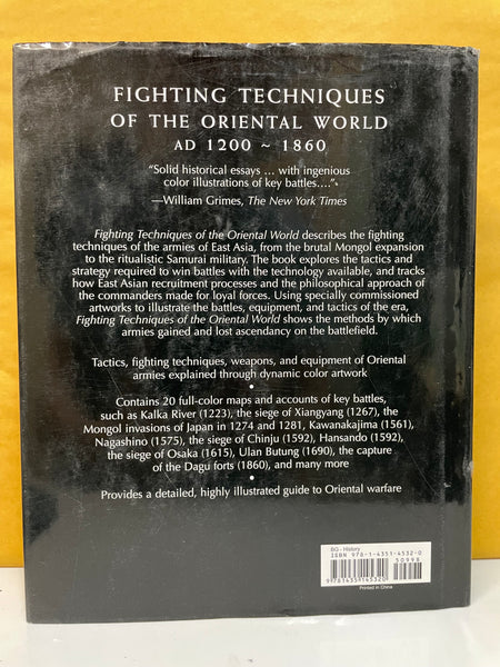 Fighting Techniques of the Oriental World AD 1200-1860: Equipment, Combat Skills and Tactics