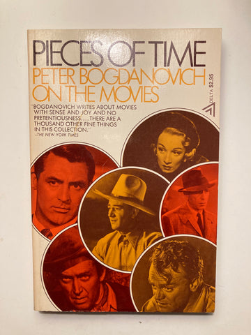Pieces of Time: Peter Bogdonavich on the Movies