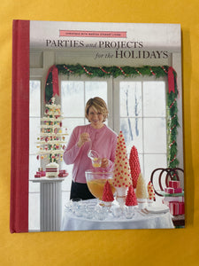 Christmas with Martha Stewart Living: Parties and Projects for the Holidays