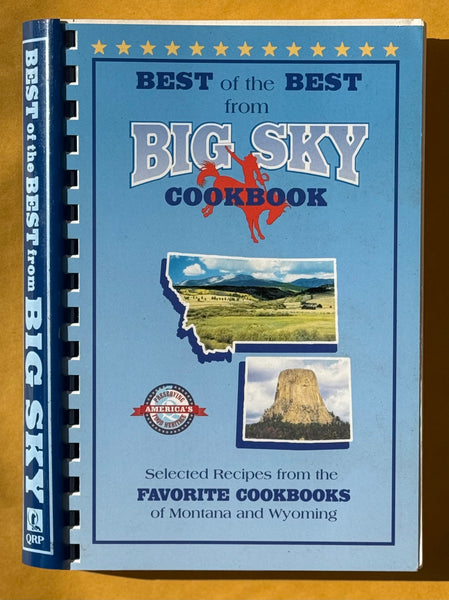 Best of the Best from Big Sky Cookbook. Wyoming and Montana