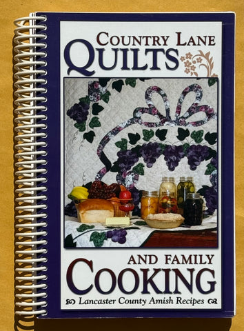 Country Lane Quilts and Family Cooking. Lancaster County Amish Recipes