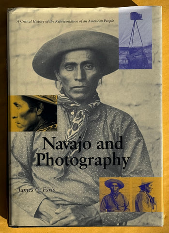 Navajo and Photography. A Critical History of the Representation of an American People.