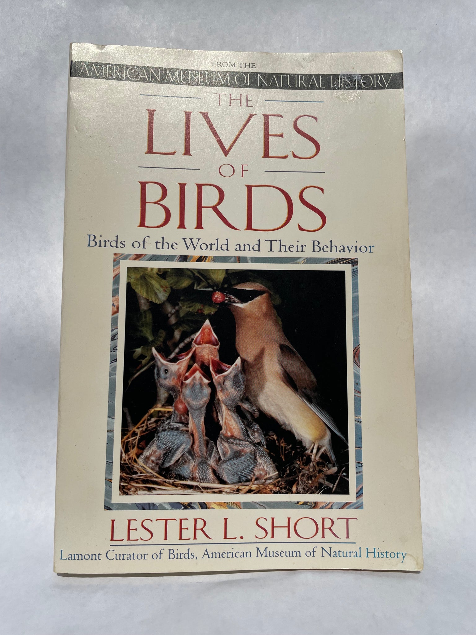 The Lives of Birds: Birds of the World and Their Behavior
