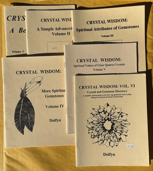 Crystal Wisdom: Volumes 1 through 6