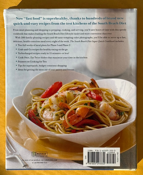 The South Beach Diet. Super Quick Cookbook.