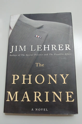 The Phony Marine: A Novel