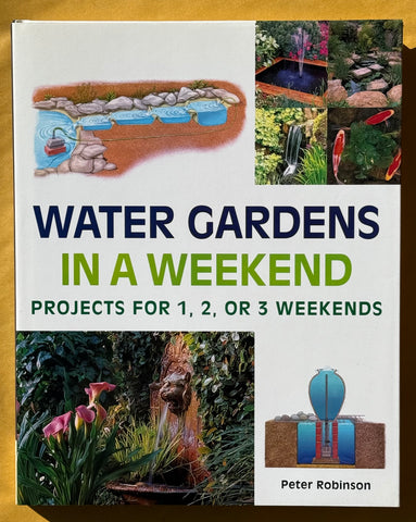 Water Gardens in a Weekend