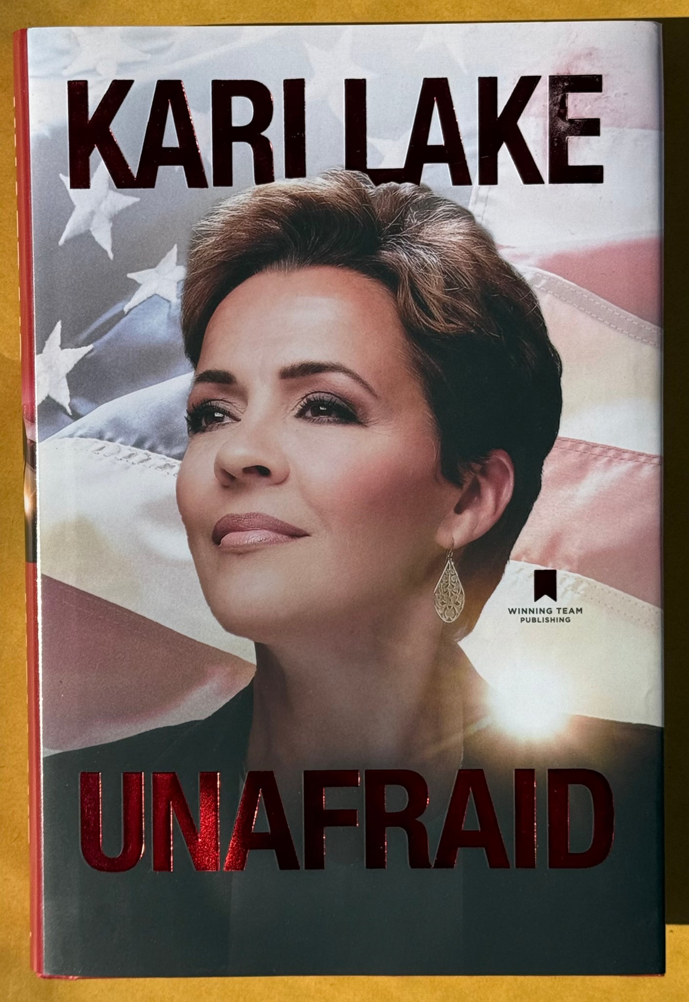 Kari Lake Unafraid. (Signed)