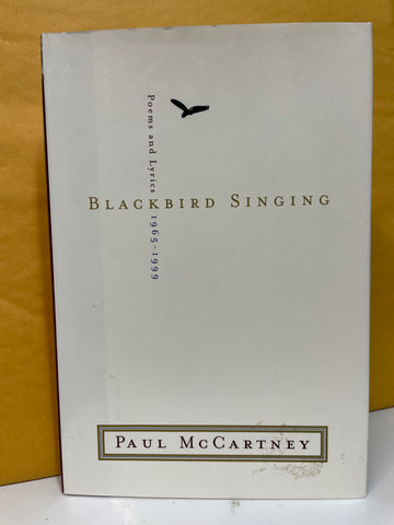 Blackbird Singing: Poems and Lyrics 1965-1999