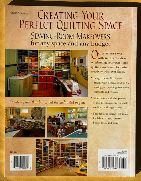 Creating Your Perfect Quilting Space. Sewing-Room Makeovers for any space and any budget