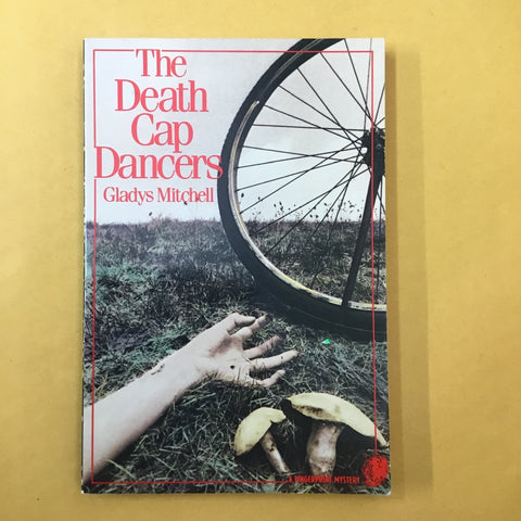 The Death Cap Dancers (Mrs. Bradley)