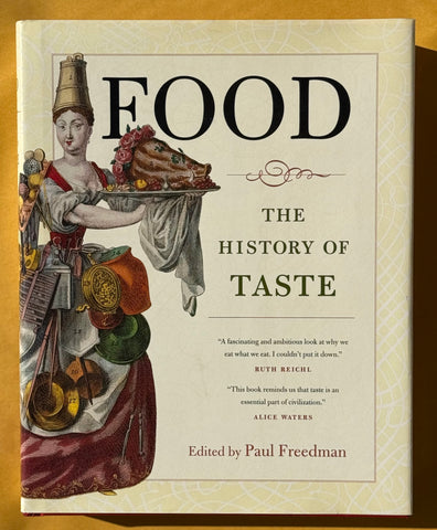 Food. The History of Taste