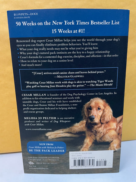 Cesar's Way: The Natural, Everyday Guide to Understanding & Correcting Common Dog Problems