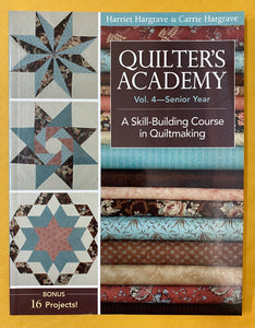 Quilter's Academy Vol. 4—Senior Year