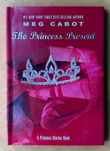 The Princess Present: A Princess Diaries Book