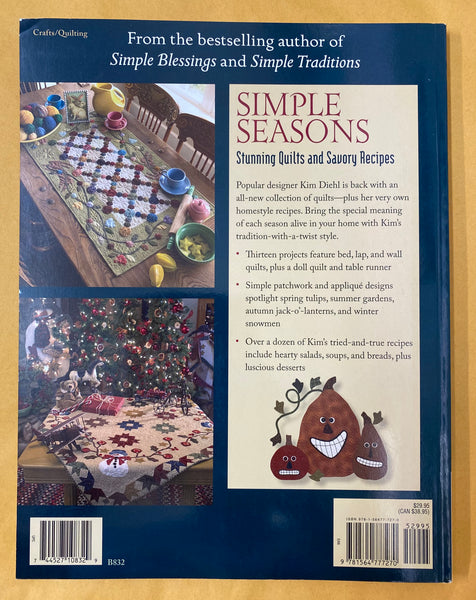 Simple Seasons. Stunning Quilts and Savory Recipes