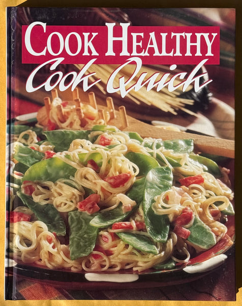Cook Healthy Cook Quick: Sunset