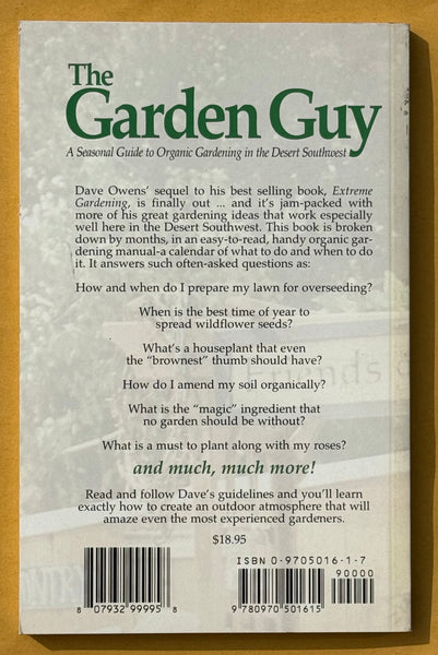 The Garden Guy: A Seasonal Guide to Organic Gardening in the Desert Southwest