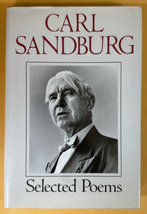 Carl Sandburg. Selected Poems