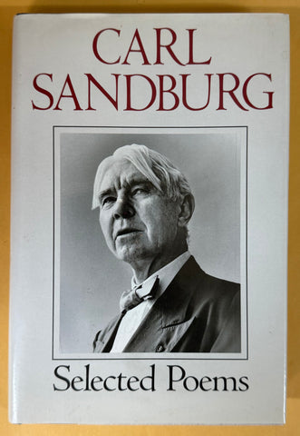 Carl Sandburg. Selected Poems