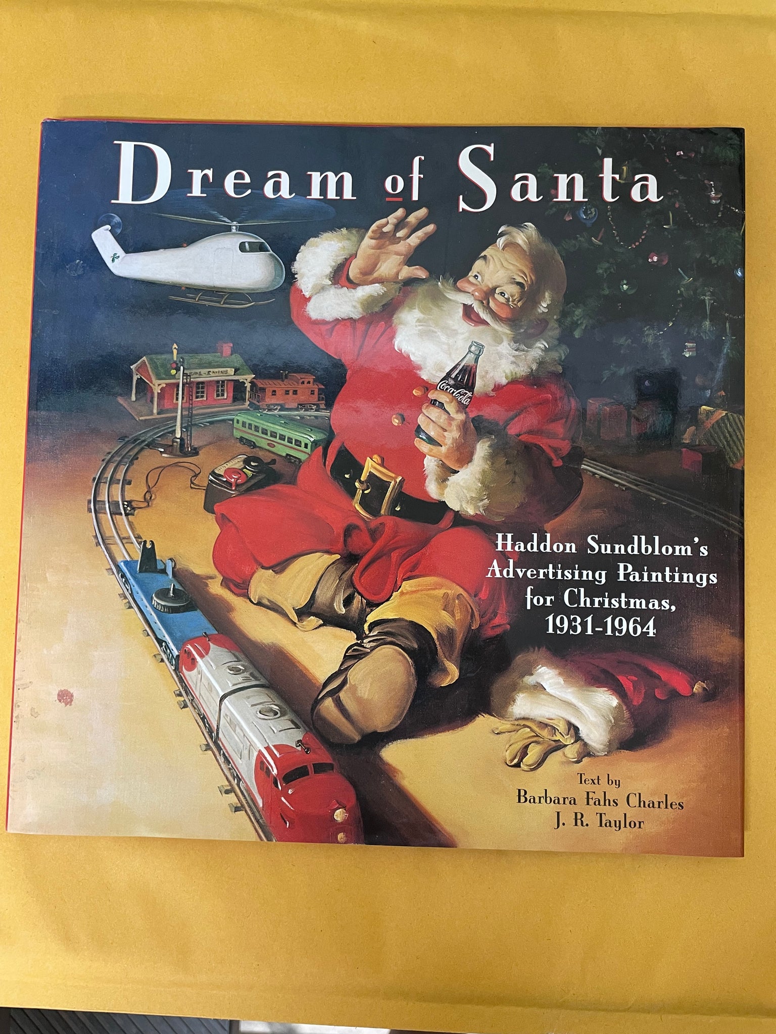 Dream of Santa: Haddon Sundblom's Advertising Paintings for Christmas, 1931-1964