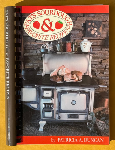 Pat's Sourdough & Favorite Recipes