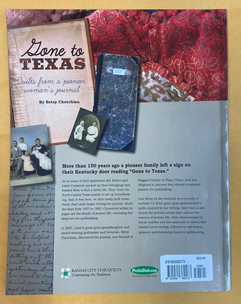 Gone to Texas Quilts from a pioneer woman's journal