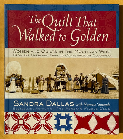 The Quilt That Walked to Golden