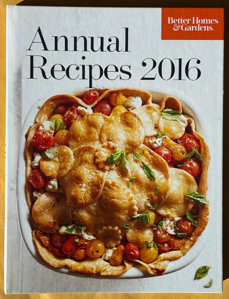 Annual Recipes 2016: Better Homes & Gardens