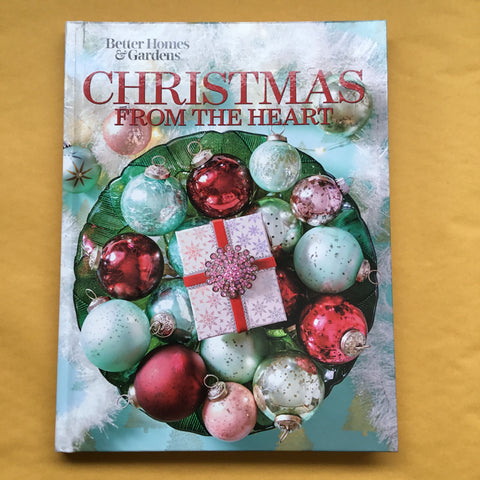Christmas From The Heart (Better Homes & Gardens, Vol. 31, 2023)