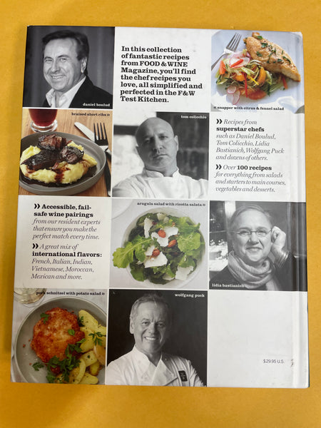 Food & Wine Chef Recipes Made Easy: Over 100 of America's Favorite Restaurant Dishes