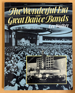The Wonderful Era of the Great Dance Bands. Signed