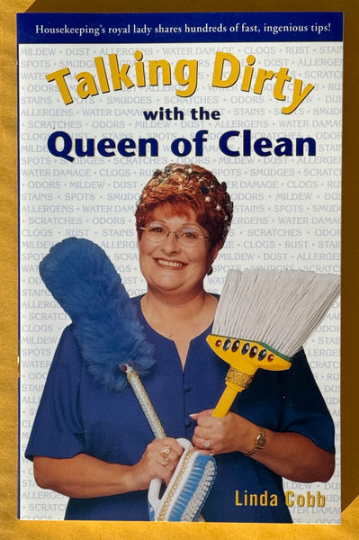 Talking Dirty With The Queen Of Clean