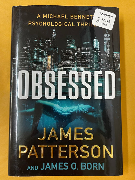 Obsessed: A Michael Bennett Psychological Thriller