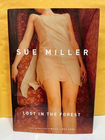 Lost in the Forest: A Novel