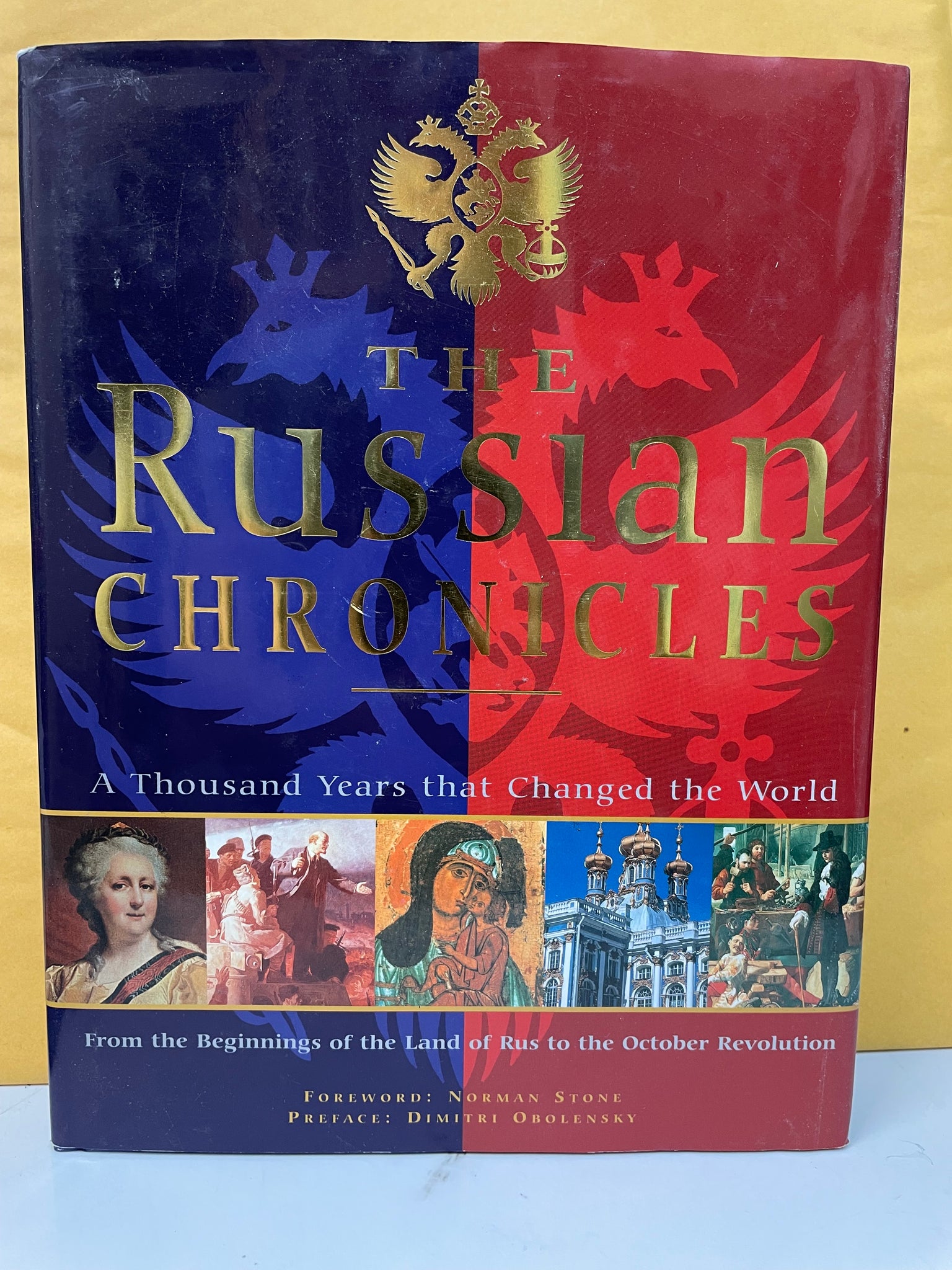 The Russian Chronicles: A Thousand Years that Changed the World