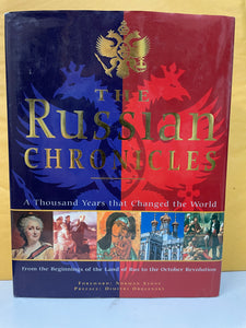 The Russian Chronicles: A Thousand Years that Changed the World