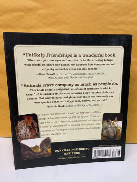 Unlikely Friendships: 47 Remarkable Stories from the Animal Kingdom