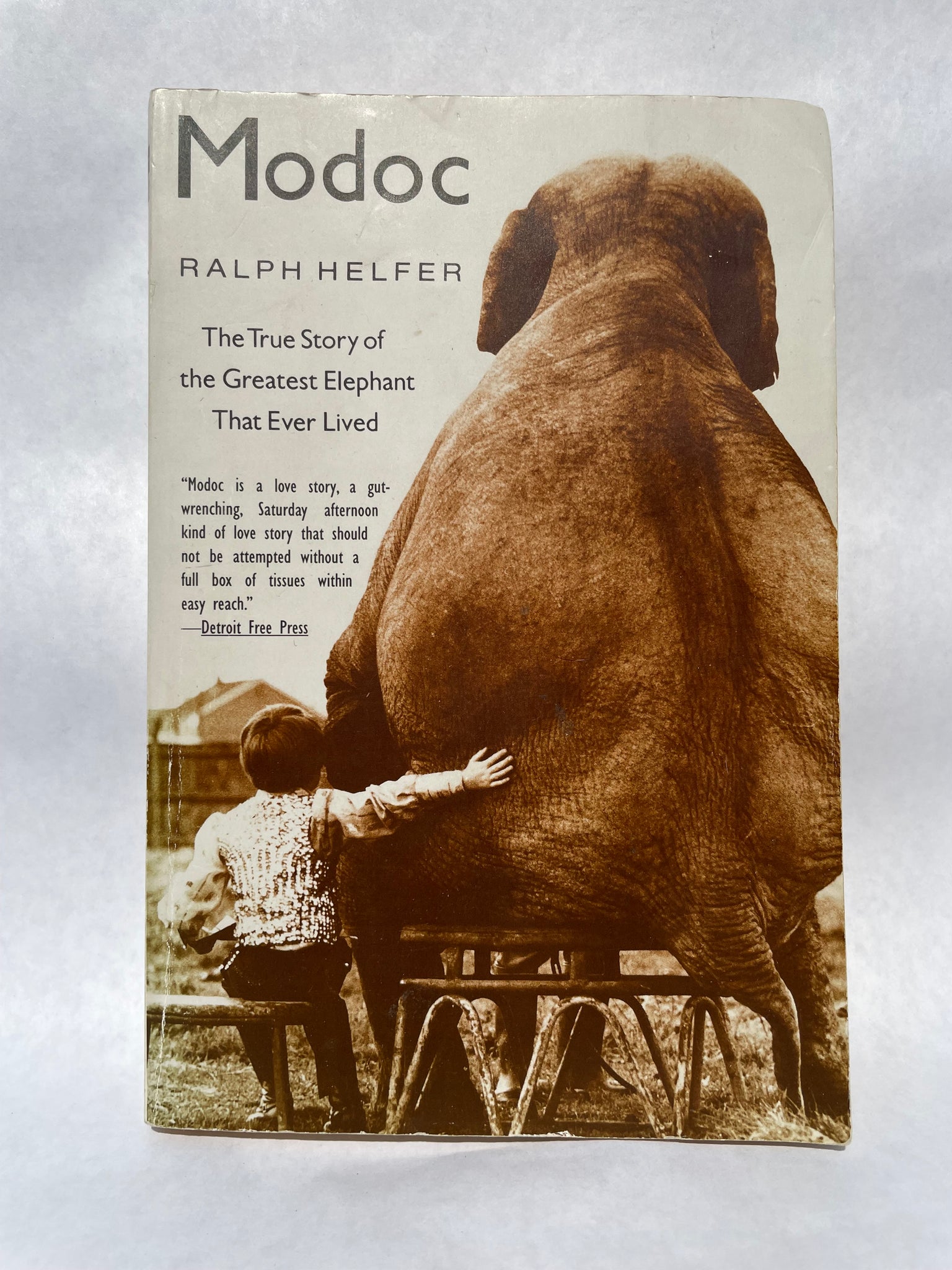 Modoc: The True Story of the Greatest Elephant That Ever Lived