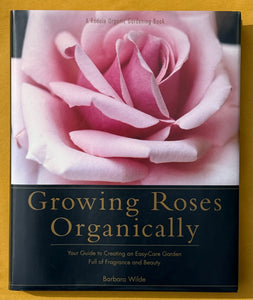 Growing Roses Organically