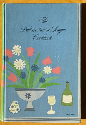 The Dallas Junior League Cookbook. Texas