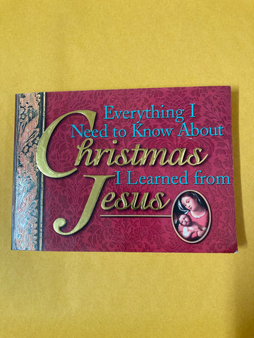 Everything I Need To Know About Christmas I Learned From Jesus