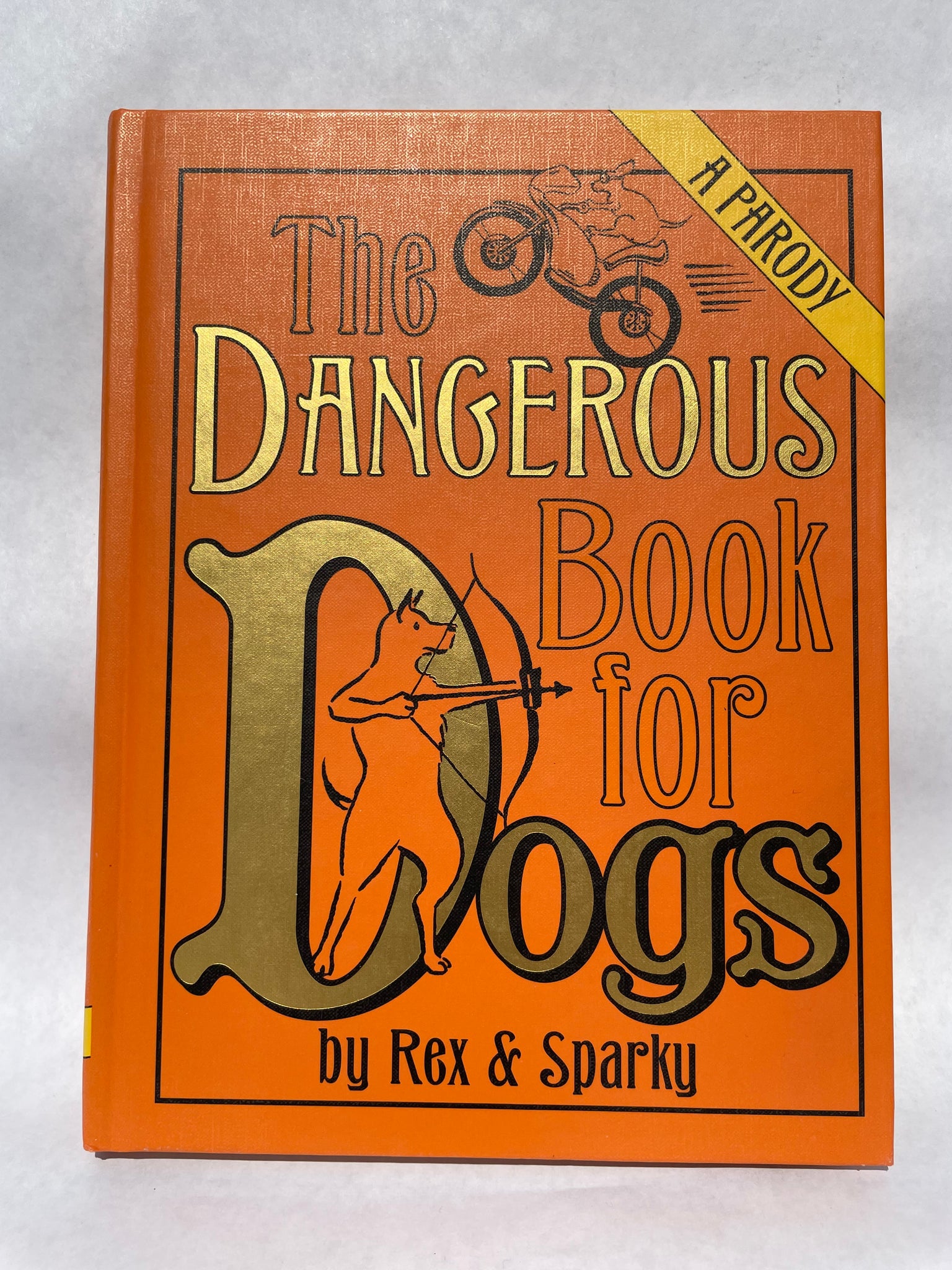 The Dangerous Book for Dogs (A Parody)