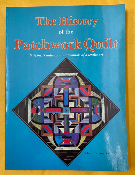 The History of the Patchwork Quilt