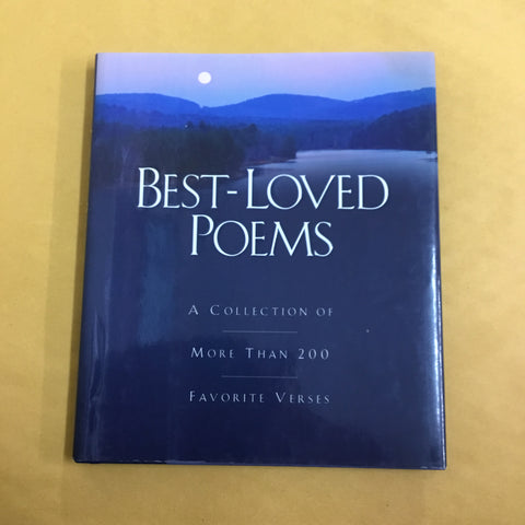 Best-Loved Poems: A Collection of More Than 200 Favorite Verses